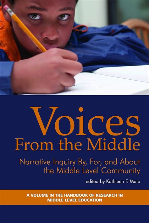 Voices from the Middle Narrative Inquiry By Kindle Editon