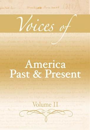 Voices of America Past and Present Volume 2 Kindle Editon