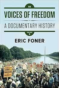 Voices of Freedom A Documentary History Fifth Edition Vol 2 Reader