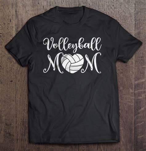 Volleyball Mom Shirts: Show Your Support and Spirit on and Off the Court