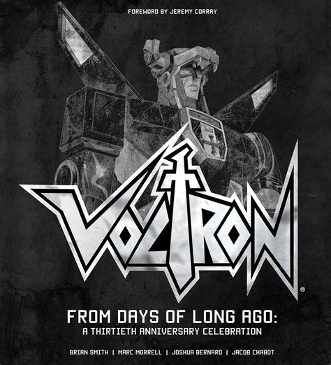Voltron From Days of Long Ago A Thirtieth Anniversary Celebration Voltron Defender of the Universe Doc