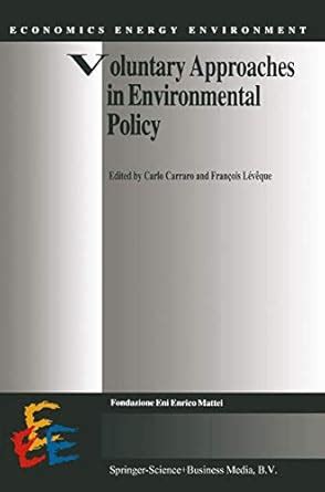 Voluntary Approaches in Environmental Policy 1st Edition Kindle Editon