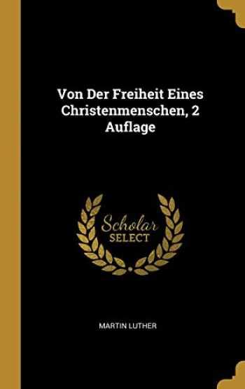 Von Der Freiheit Eines Christenmenschen 2 Auflage German Edition Kindle Editon