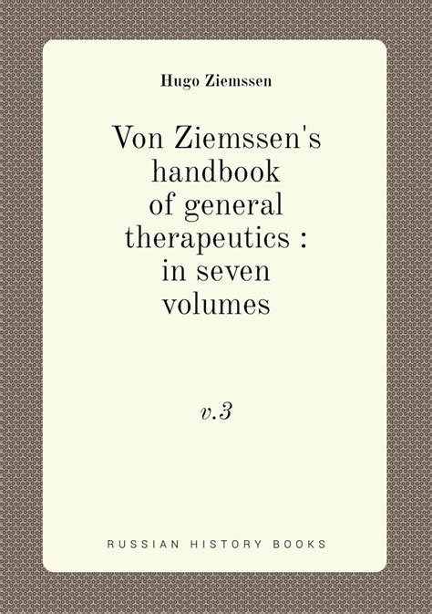 Von Ziemssen s Handbook of General Therapeutics Volume 2 Epub