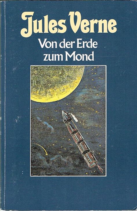 Von der Erde zum Mond Direkte Fahrt in 97 Stunden 20 Minuten TREDITION CLASSICS German Edition Reader