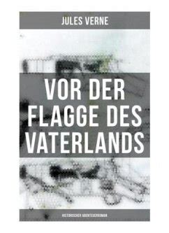 Von der Flagge des Vaterlands German Edition PDF
