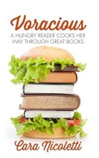 Voracious A Hungry Reader Cooks Her Way through Great Books Doc