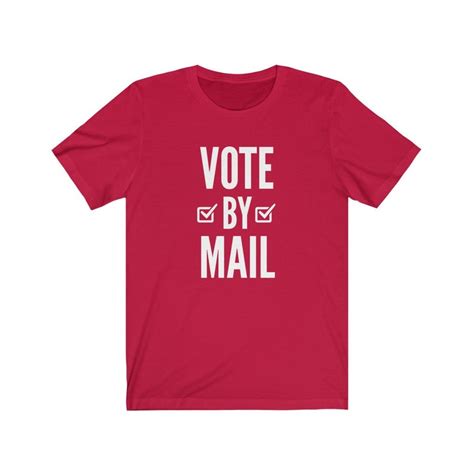 Vote by Mail Shirt: The Future of Safe and Convenient Voting