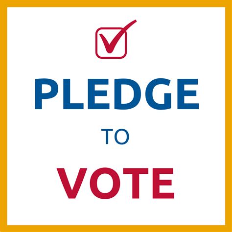 Voter's Pledge: Your Pledge to Improve Democracy