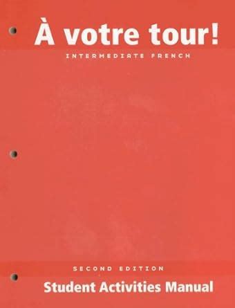 Votre Tour, Student Activities Manual Kindle Editon