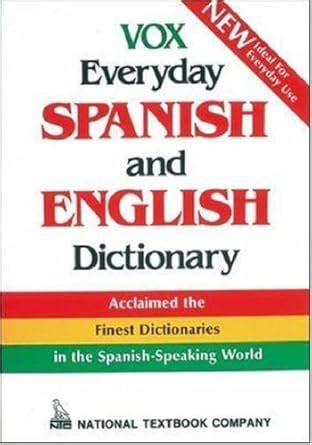 Vox Everyday Spanish and English Dictionary Reader