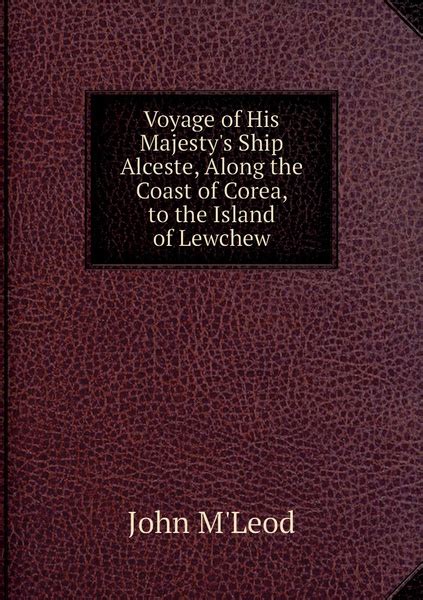 Voyage of His Majesty's Ship Alceste Doc