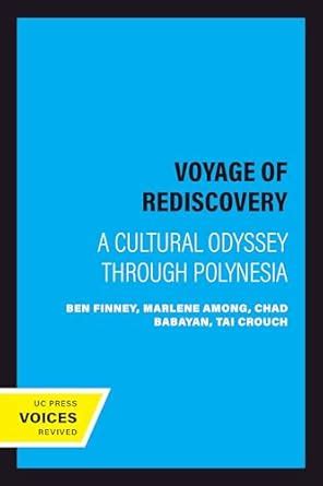 Voyage of Rediscovery A Cultural Odyssey through Polynesia