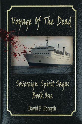 Voyage of the Dead Sovereign Spirit Saga 1 Volume 1 Epub