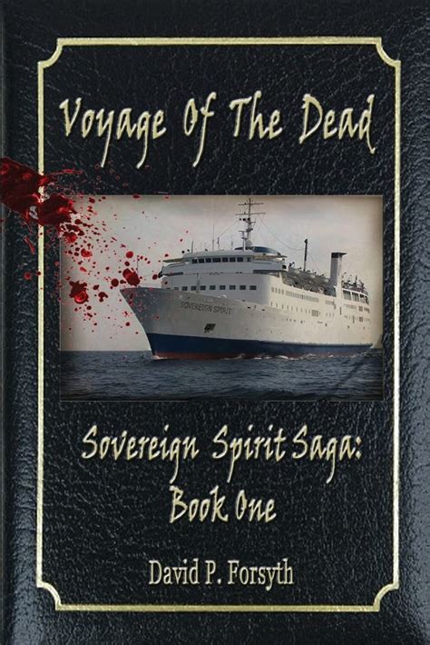 Voyage of the Dead Sovereign Spirit Saga 1 Volume 1 Epub