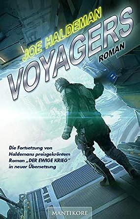 Voyagers Ein Science-Fiction-Roman vom Hugo und Nebula Award Preisträger Joe Haldeman German Edition Epub