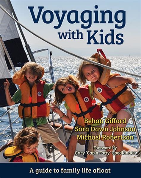 Voyaging With Kids A Guide to Family Life Afloat Epub