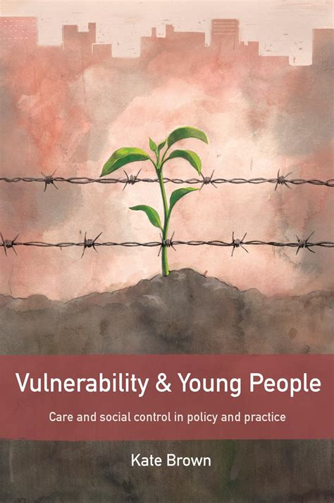 Vulnerability and Young People Care and Social Control in Policy and Practice Doc