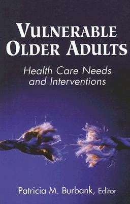 Vulnerable Older Adults: Health Care Needs and Interventions Doc