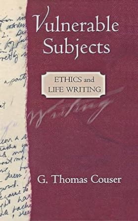 Vulnerable Subjects: Ethics and Life Writing Doc