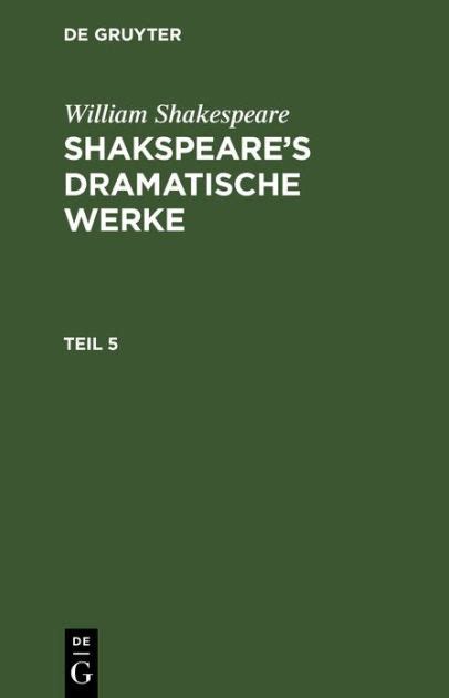 W Shakspeare's Dramatische Werke PDF