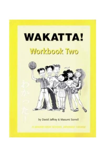 WAKATTA WORKBOOK 2 ANSWERS Ebook Doc