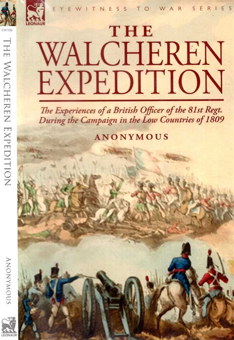 WALCHEREN 1809 : The English expedition day to day from the Letters of Napoelon to his ministers Ebook PDF