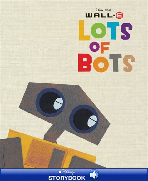 WALL-E Lots of Bots