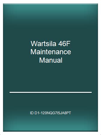 WARTSILA 46F MAINTENANCE MANUAL Ebook Epub