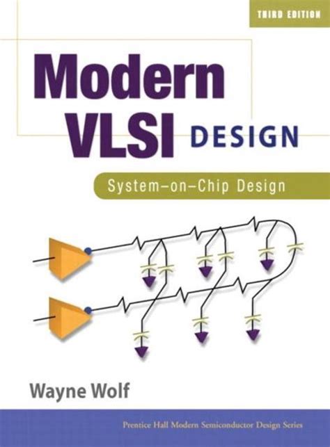 WAYNE WOLF MODERN VLSI DESIGN SOLUTION MANUAL Ebook Reader