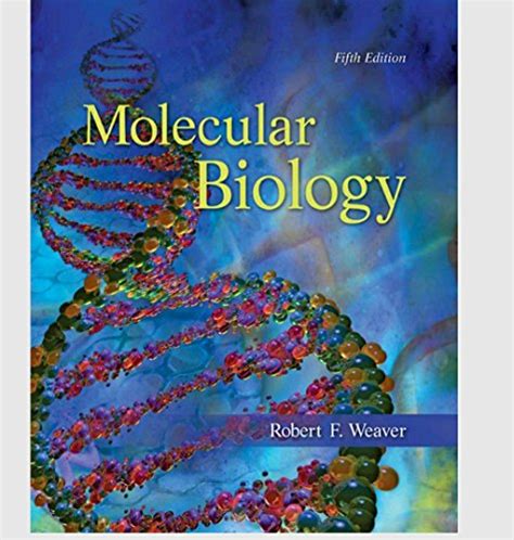 WEAVER MOLECULAR BIOLOGY SOLUTION Ebook Reader