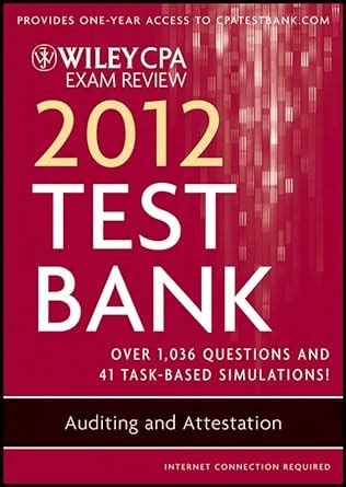 WILEY CPA EXAM REVIEW 2012 AUDITING AND ATTESTATION FREE DOWNLOAD Ebook PDF