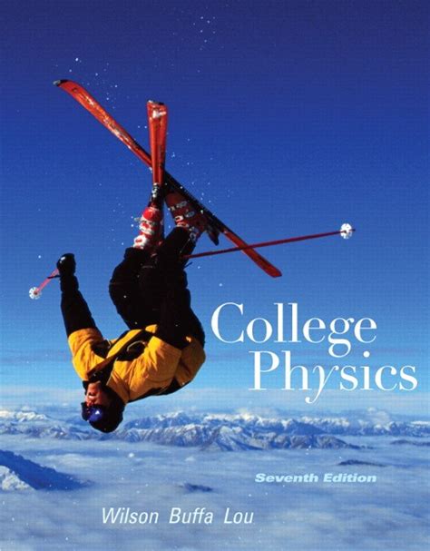 WILSON COLLEGE PHYSICS 7TH EDITION SOLUTIONS MANUAL FREE Ebook Kindle Editon