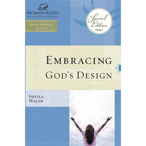 WOF Embracing God s Design for Your Life TP edition Women of Faith Study Guide Series Kindle Editon