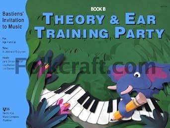 WP275 Bastiens Invitation to Music Theory and Ear Training Party Book B