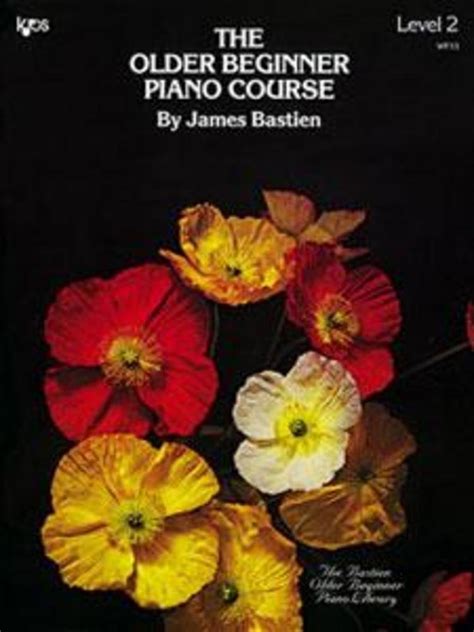 WP33 The Older Beginner Piano Course Level 2 Bastien PDF