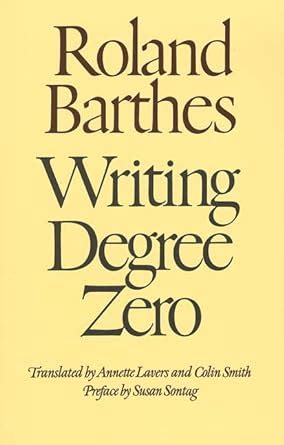WRITING DEGREE ZERO BY ROLAND BARTHES Ebook PDF