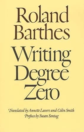 WRITING DEGREE ZERO BY ROLAND BARTHES Ebook PDF