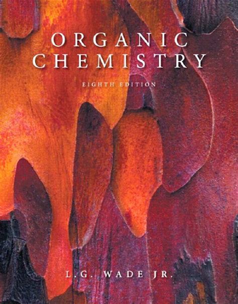 Wade Organic Chemistry 8th Edition Textbook Ebook Doc