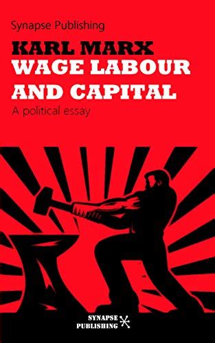Wage Labour and Capital Kindle Editon