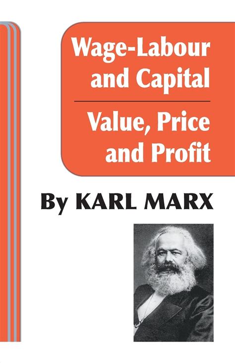 Wage-Labour and Capital and Value Price and Profit Kindle Editon