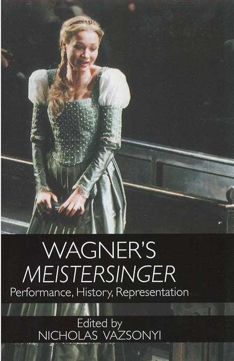 Wagner's Meistersinger Performance Reader