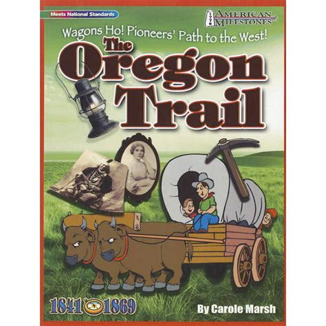 Wagons Ho Pioneers Path to the West The Oregon Trail American Milestones Reader