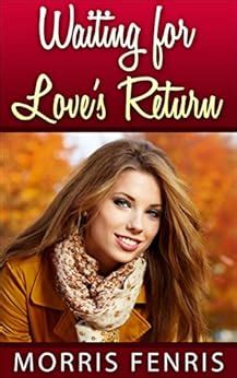 Waiting for Love s Return Second Chances Series 5 Reader