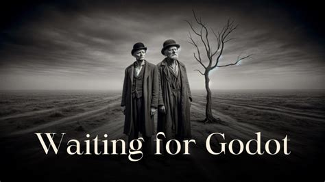 Waiting in Waiting for Godot: A Modern-Day Odyssey