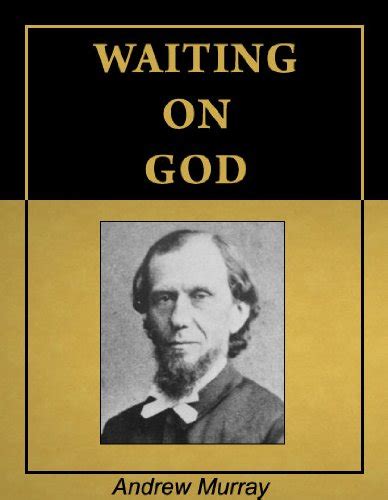 Waiting on God Illustrated Annotated Doc