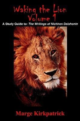 Waking the Lion A Study Guide To the Writings of Nichiren Daishonin PDF