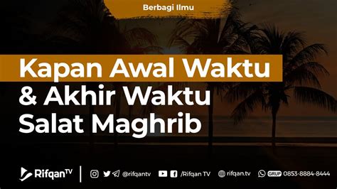 Waktu Pelaksanaan Salat Maghrib