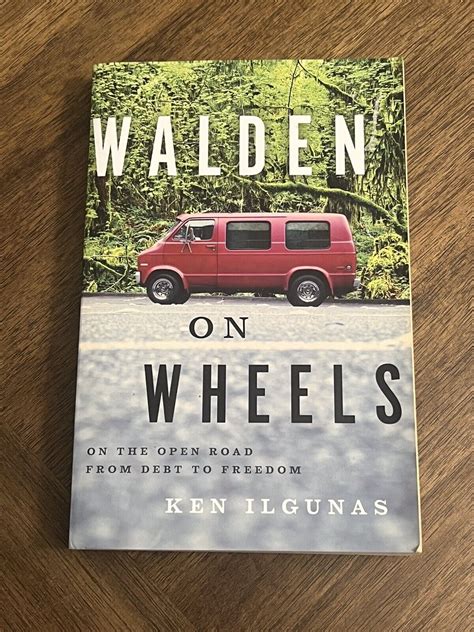 Walden On Wheels: On The Open Road From Debt To Ebook Epub