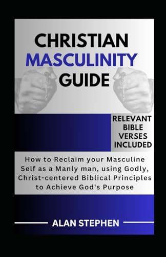 Walk Like a Man: A Comprehensive Guide to Masculinity and Identity